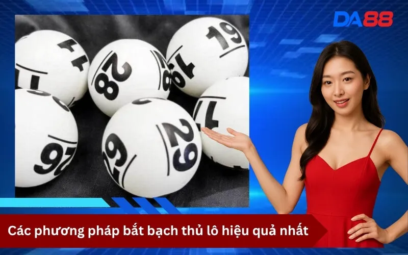 Các phương pháp bắt bạch thủ lô hiệu quả nhất